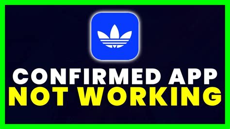 adidas confirmed app not working